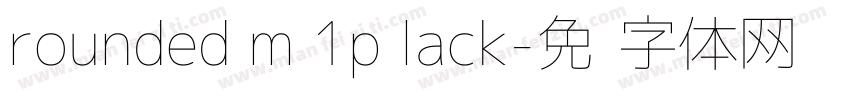 rounded m 1p lack字体转换